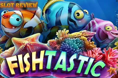 Fishtastic slot